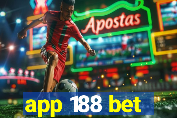 app 188 bet