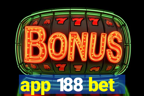 app 188 bet