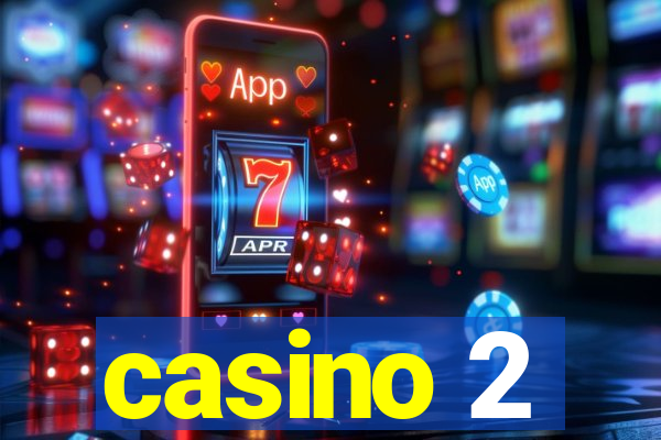 casino 2