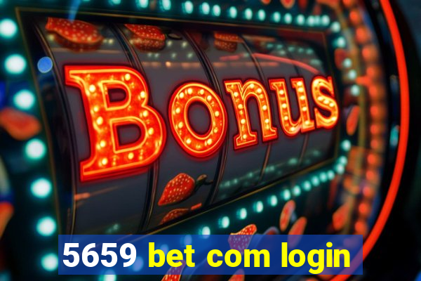 5659 bet com login