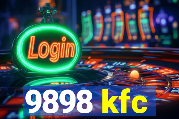 9898 kfc