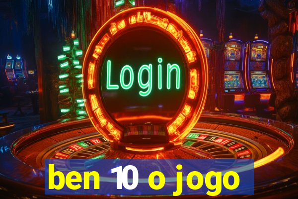 ben 10 o jogo