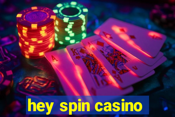 hey spin casino