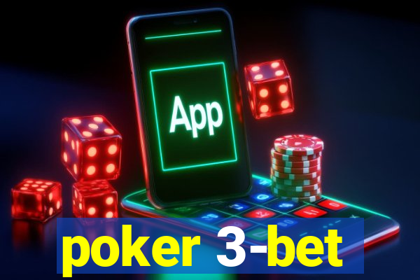 poker 3-bet