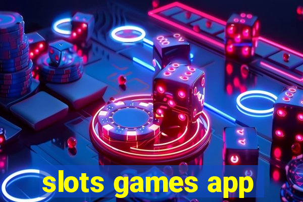 slots games app