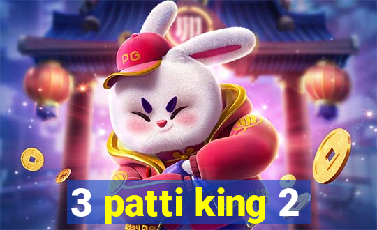 3 patti king 2