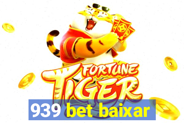 939 bet baixar