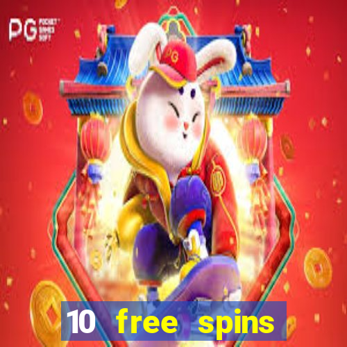 10 free spins casino no deposit