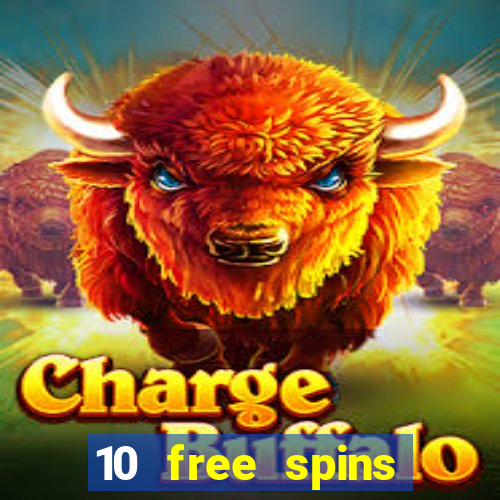 10 free spins casino no deposit