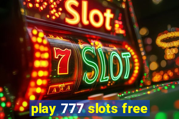 play 777 slots free