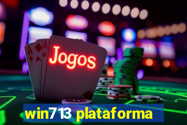 win713 plataforma