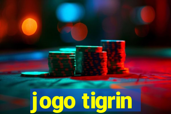 jogo tigrin