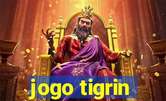 jogo tigrin