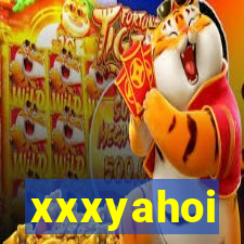 xxxyahoi