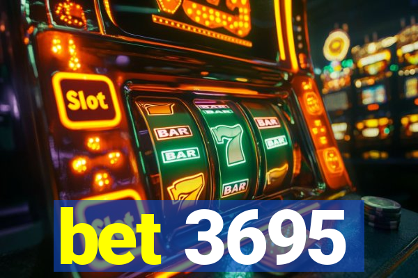 bet 3695