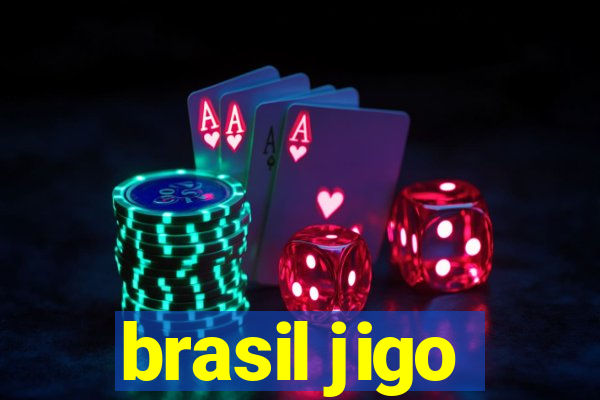 brasil jigo