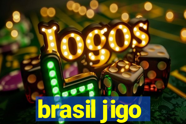 brasil jigo