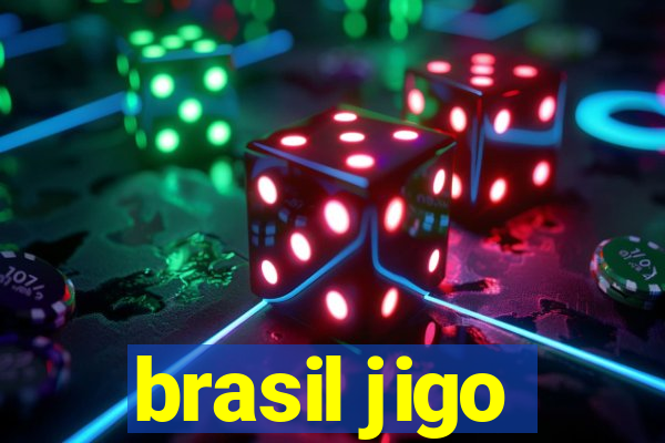 brasil jigo