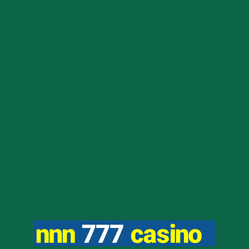 nnn 777 casino