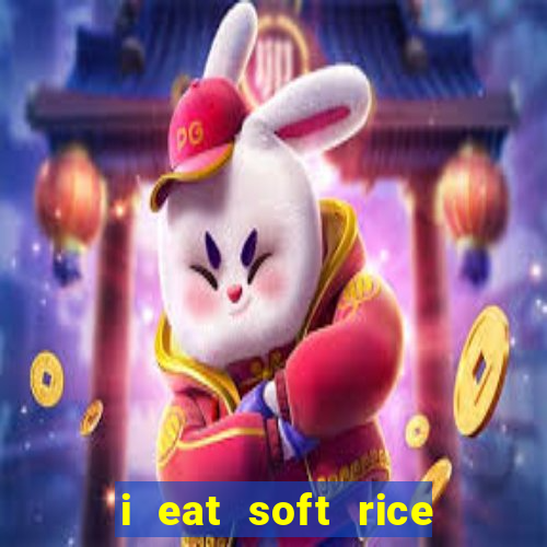 i eat soft rice in another world pt br