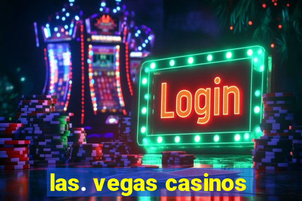 las. vegas casinos