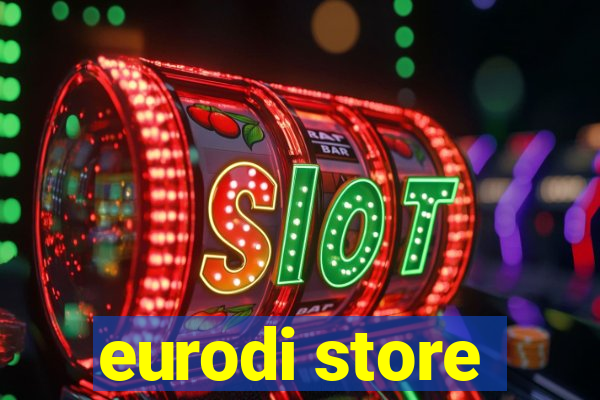 eurodi store