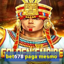 bet678 paga mesmo