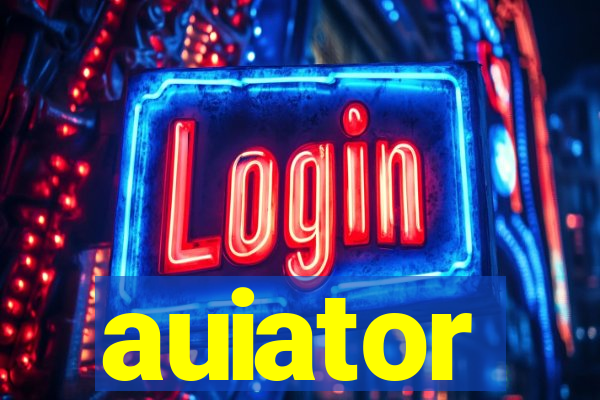 auiator