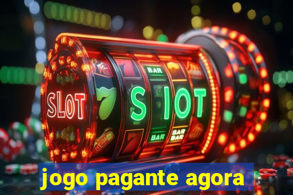 jogo pagante agora