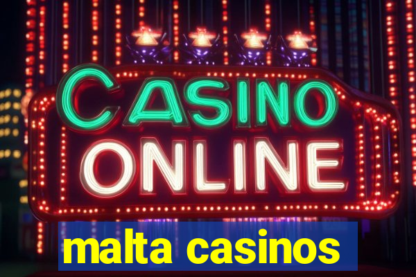 malta casinos