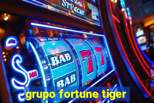 grupo fortune tiger