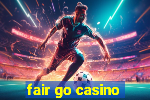 fair go casino