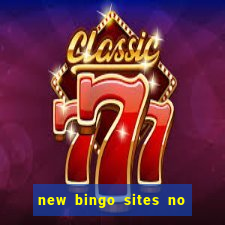 new bingo sites no deposit 2023