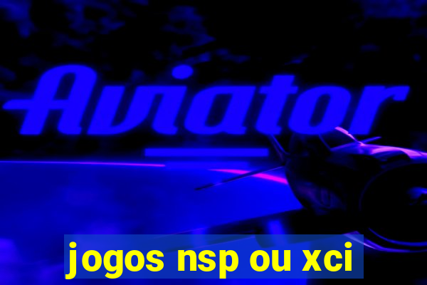 jogos nsp ou xci