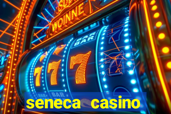 seneca casino niagra falls