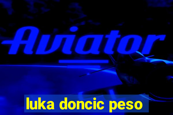 luka doncic peso