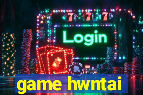 game hwntai