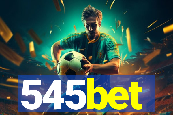 545bet