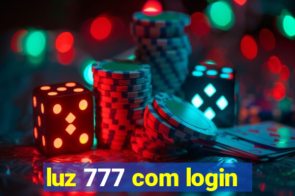 luz 777 com login