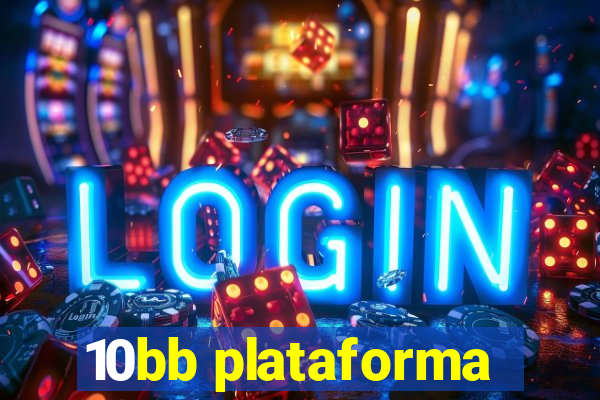 10bb plataforma