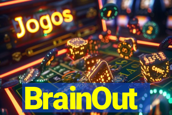 BrainOut