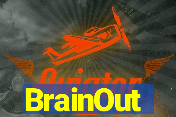 BrainOut