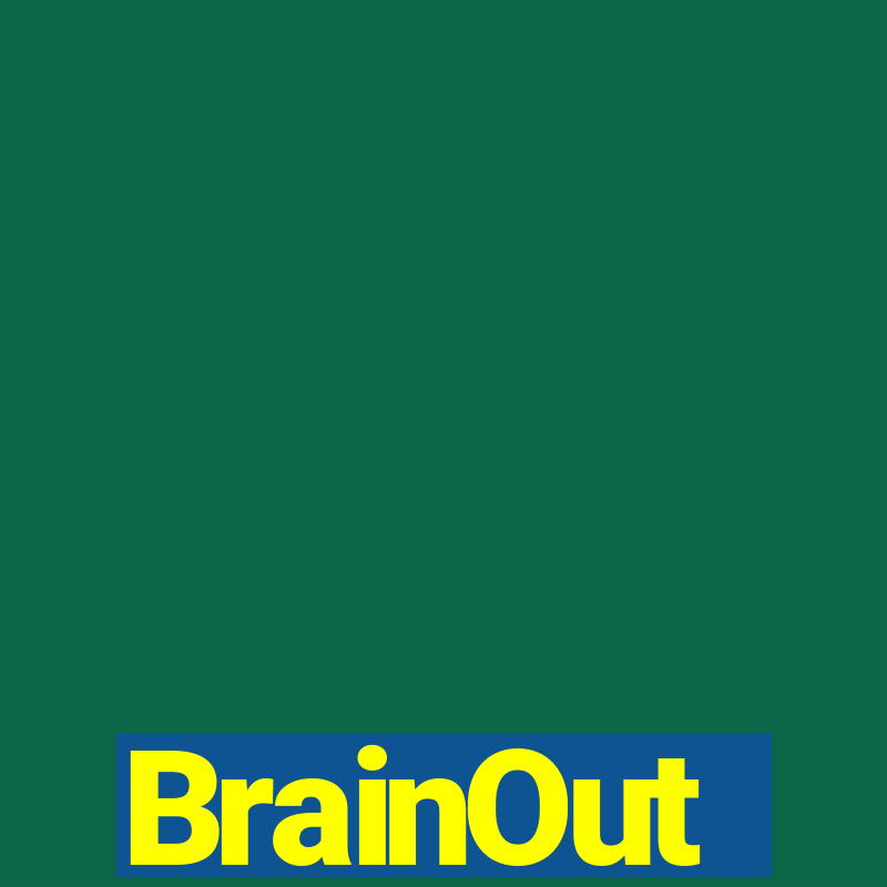 BrainOut