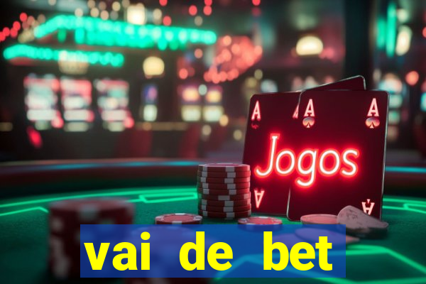 vai de bet gusttavo lima app