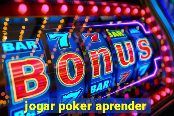 jogar poker aprender