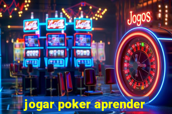 jogar poker aprender