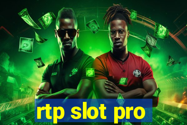 rtp slot pro