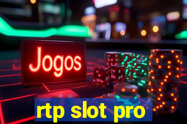 rtp slot pro