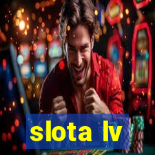 slota lv