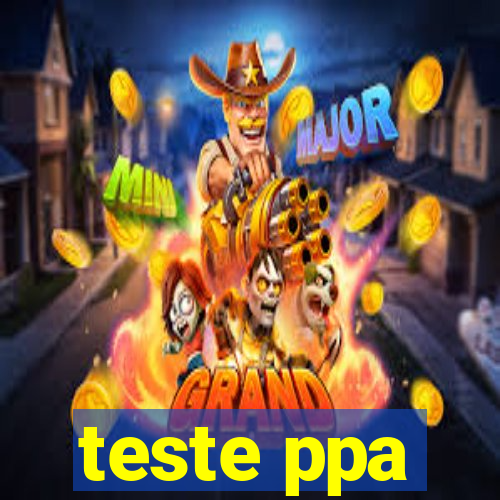 teste ppa